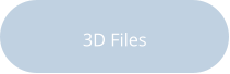 3D Files