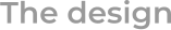 The design